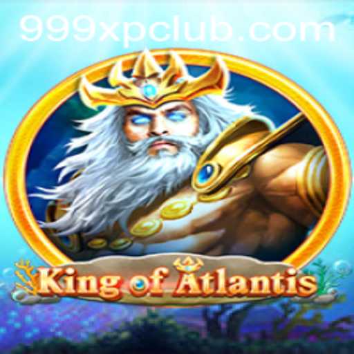 KingofAtlantis: Dive into an Underwater Adventure with 999XP
