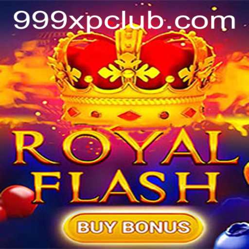RoyalFlashBuyBonus: A Revolutionary Gaming Experience with 999XP