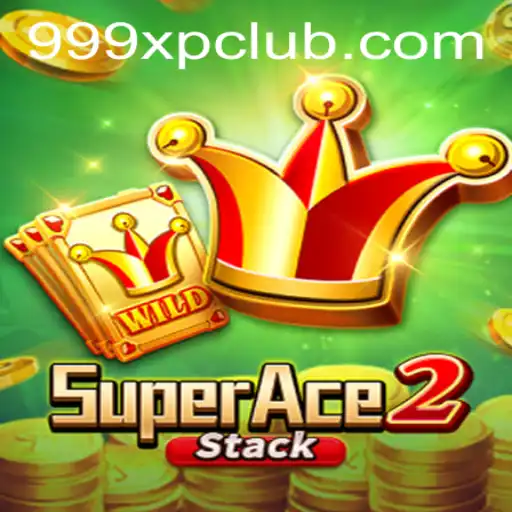 Unlock the Thrills of SuperAce2: Mastering the Game with 999XP